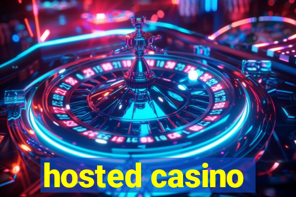 hosted casino