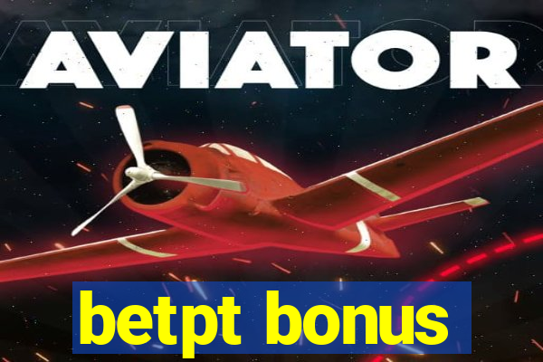 betpt bonus