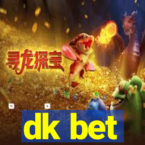 dk bet