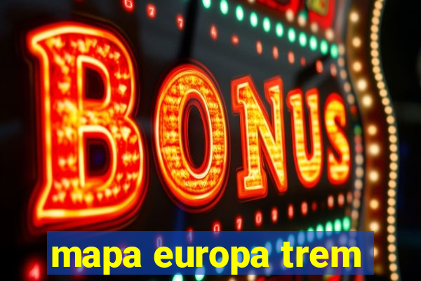 mapa europa trem