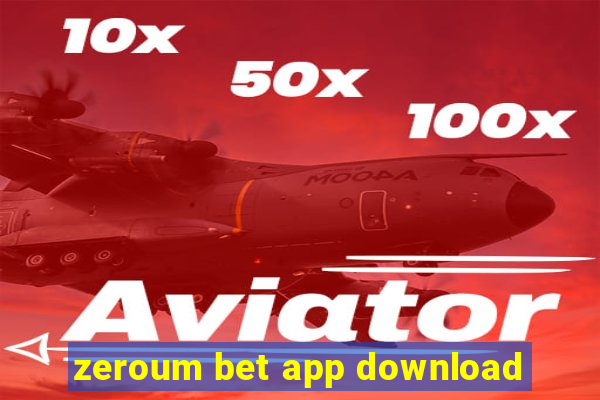 zeroum bet app download