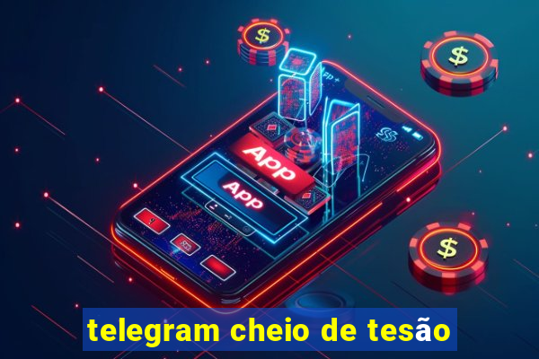 telegram cheio de tesão