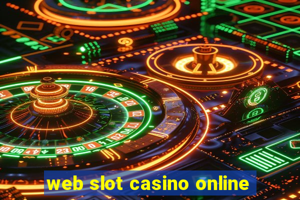 web slot casino online