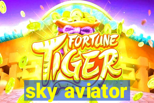 sky aviator