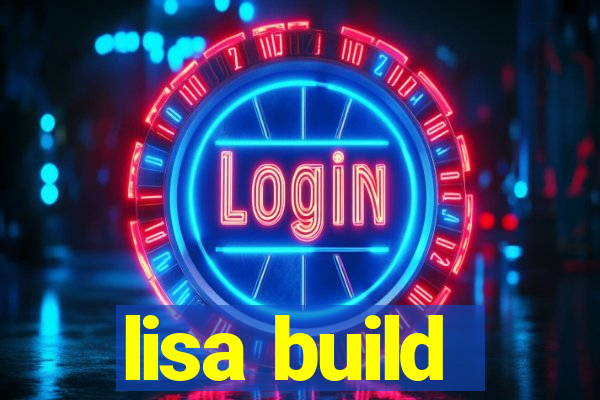 lisa build