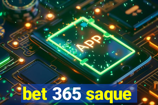 bet 365 saque