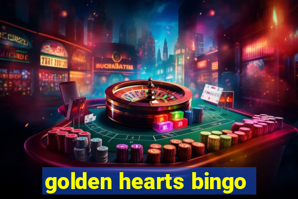 golden hearts bingo