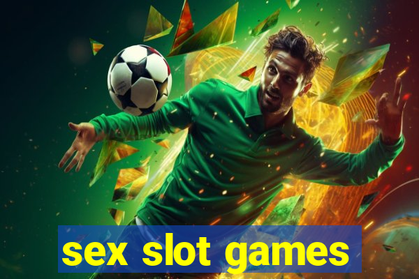 sex slot games