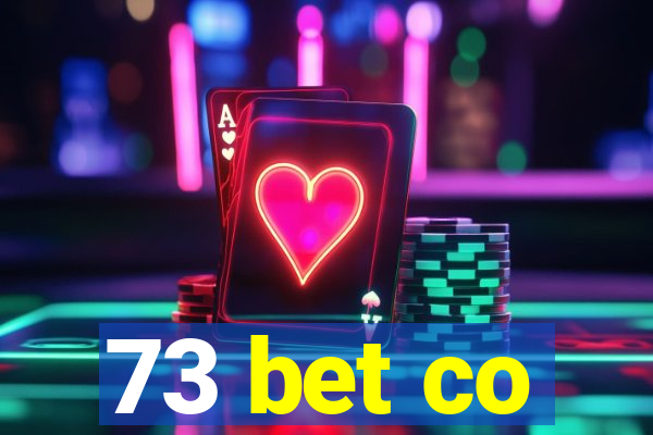 73 bet co