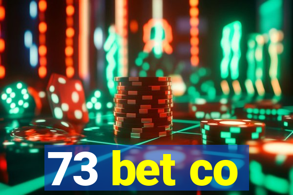 73 bet co