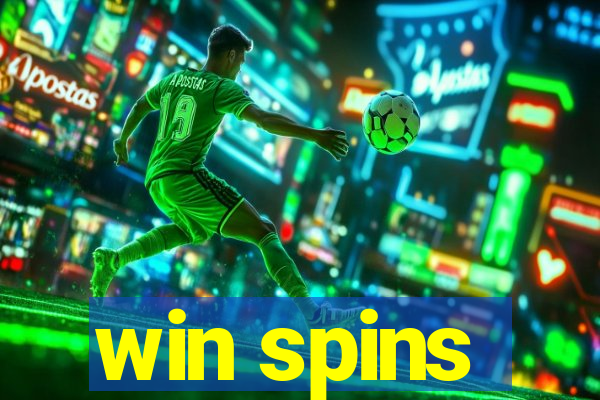 win spins