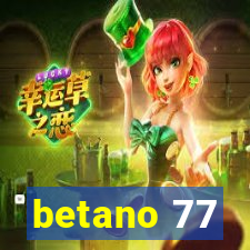 betano 77