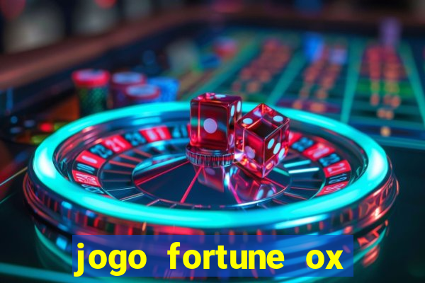 jogo fortune ox paga mesmo