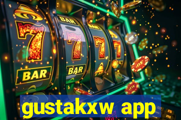 gustakxw app