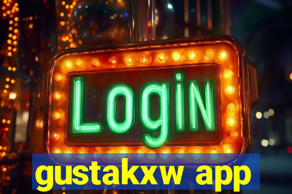 gustakxw app