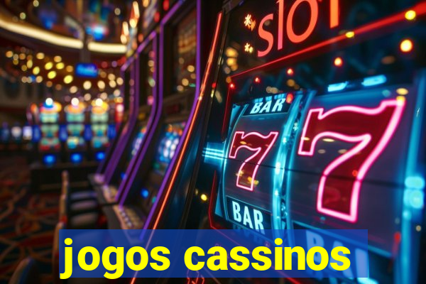 jogos cassinos