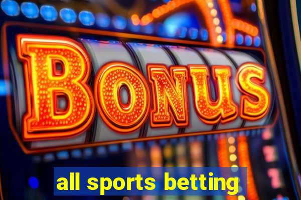 all sports betting