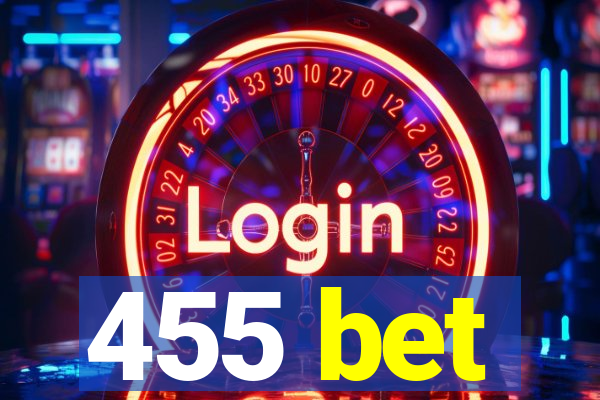 455 bet