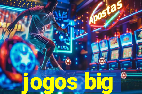 jogos big