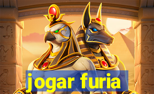 jogar furia