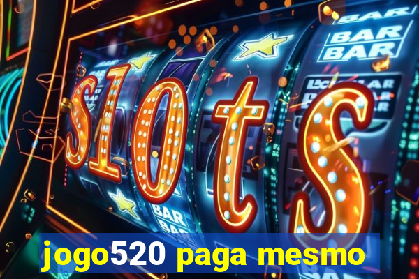 jogo520 paga mesmo