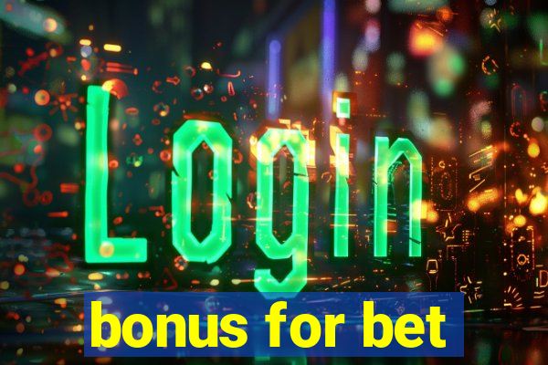 bonus for bet