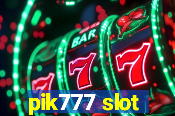 pik777 slot