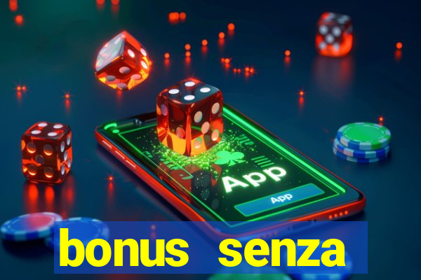 bonus senza deposito star casino