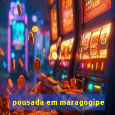 pousada em maragogipe