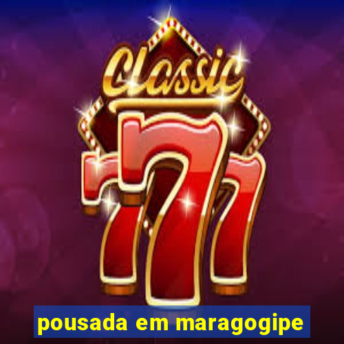 pousada em maragogipe