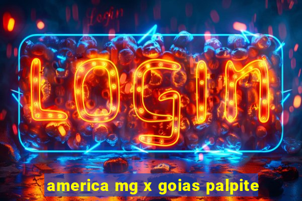 america mg x goias palpite