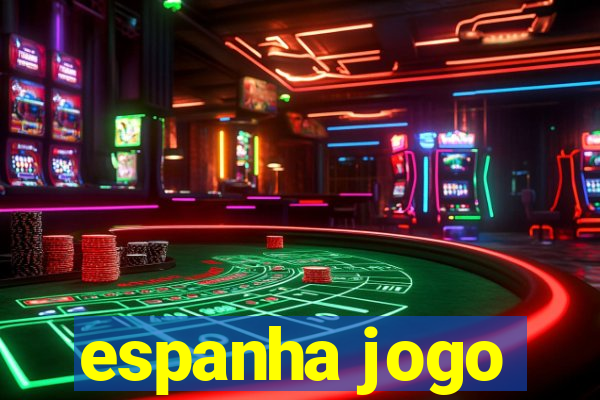 espanha jogo