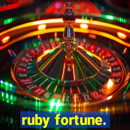 ruby fortune.