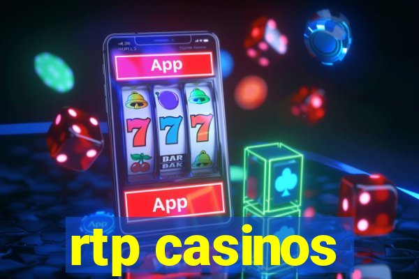 rtp casinos