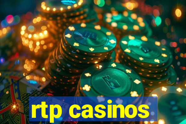 rtp casinos