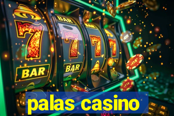 palas casino