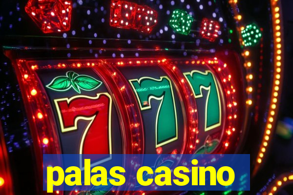 palas casino