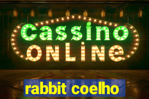 rabbit coelho