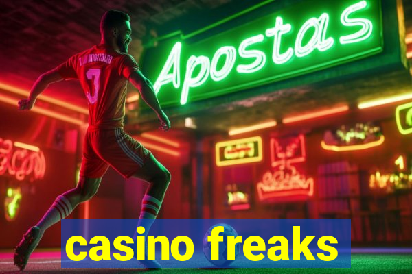 casino freaks