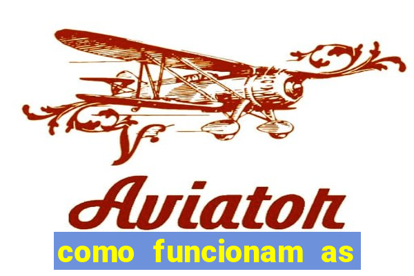 como funcionam as apostas esportivas