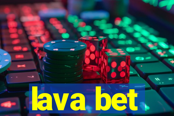 lava bet