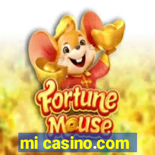 mi casino.com