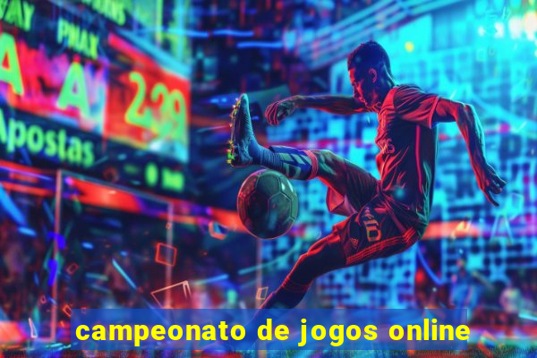 campeonato de jogos online