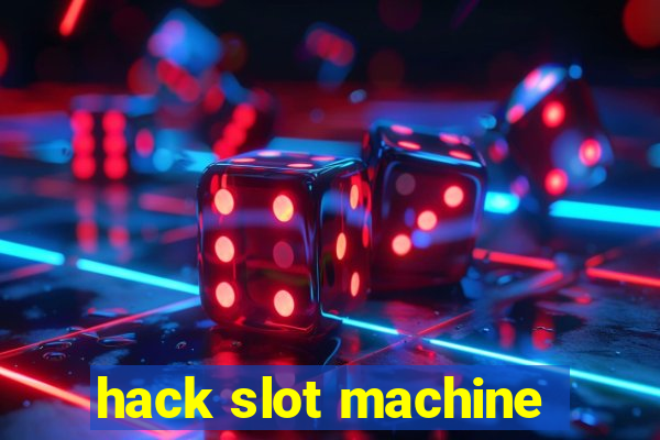 hack slot machine