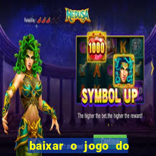 baixar o jogo do tigre 777