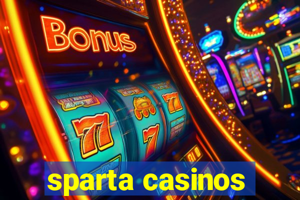 sparta casinos