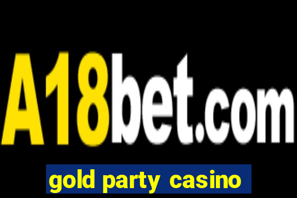 gold party casino