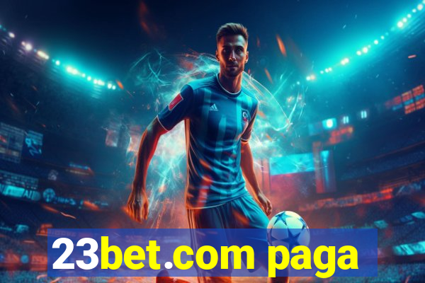 23bet.com paga