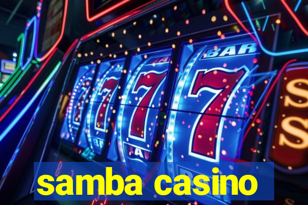 samba casino