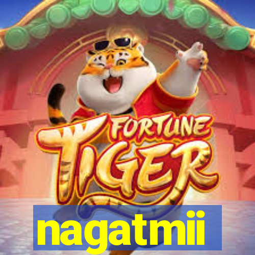 nagatmii